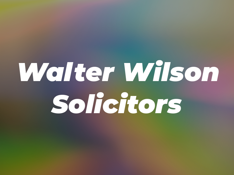 Walter Wilson Solicitors