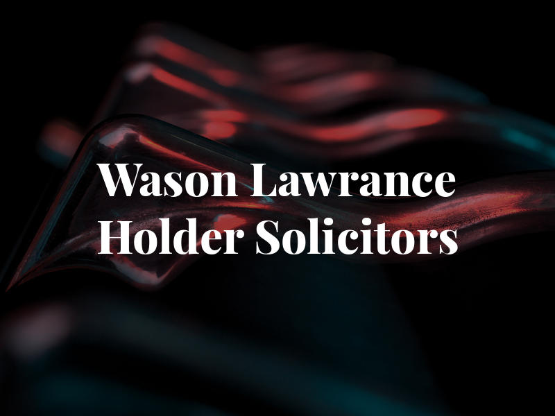 Wason Lawrance Holder Solicitors