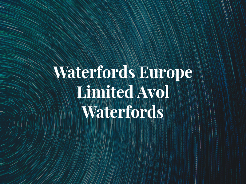 Waterfords Europe Limited t/A Jon Avol Waterfords