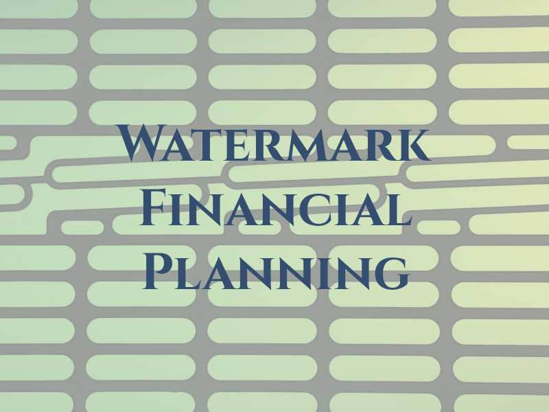 Watermark Financial Planning