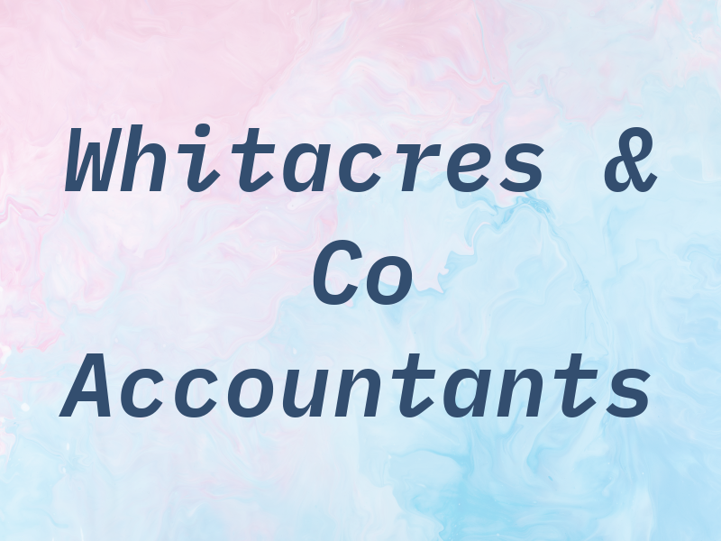 Whitacres & Co Accountants