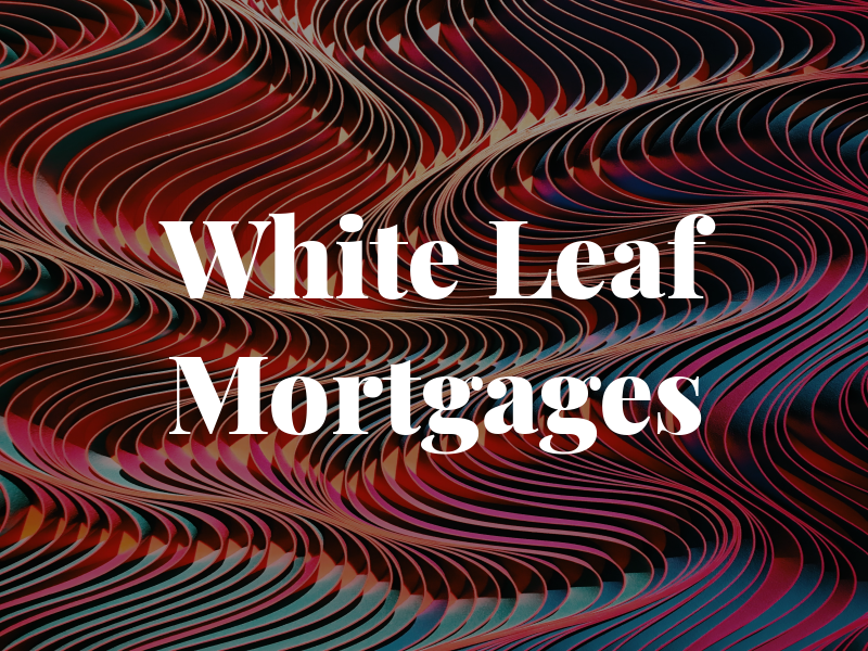 White Leaf Mortgages