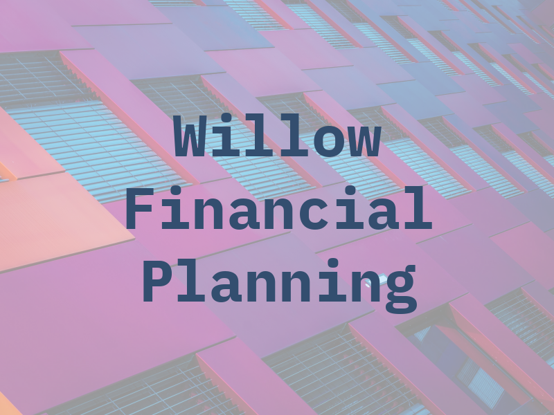 Willow Financial Planning
