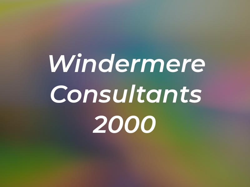 Windermere Consultants 2000