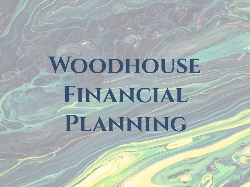Woodhouse Financial Planning