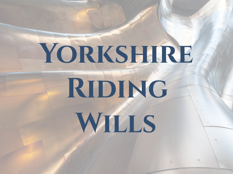 Yorkshire Riding Wills